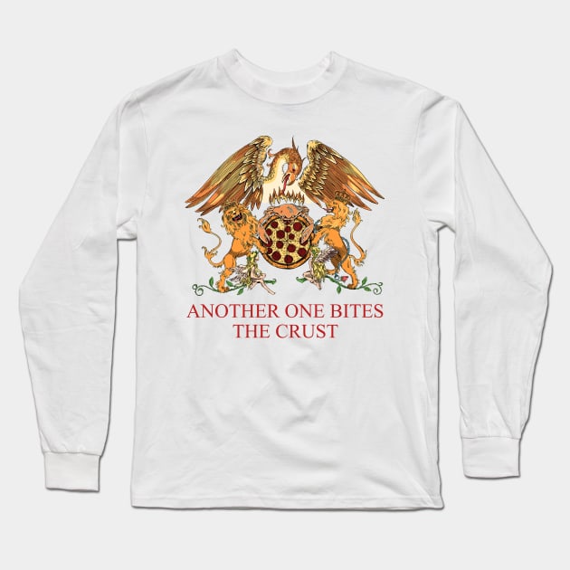 Another One Bites The Crust - Pizza lovers Long Sleeve T-Shirt by Sachpica